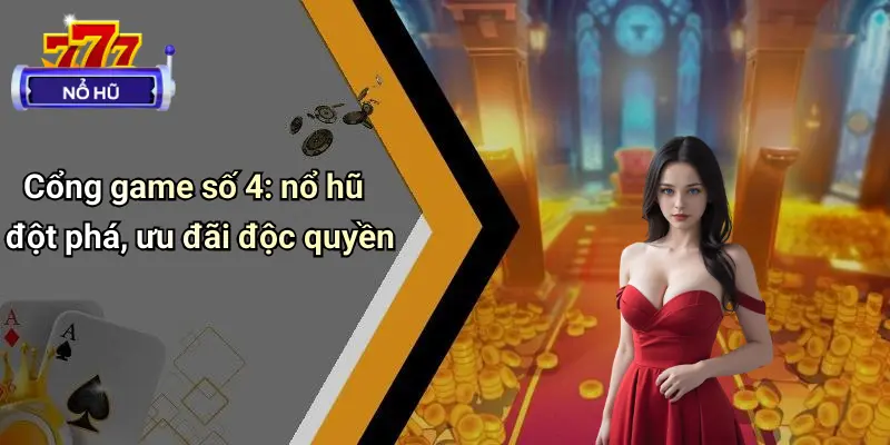 Top 5 Cổng Game Nổ Hũ Hot Nhất Hiện Nay