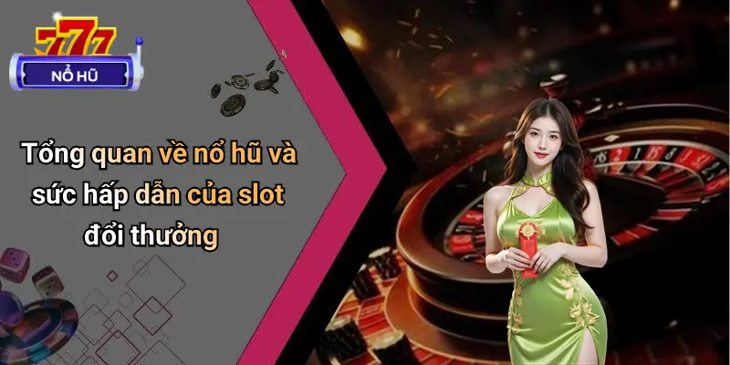 Game Nổ Hũ Có Lừa Đảo Không?