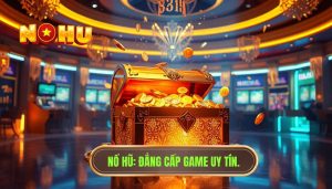 Game nổ hũ có uy tín không? Cách nhận biết cổng game xanh chín